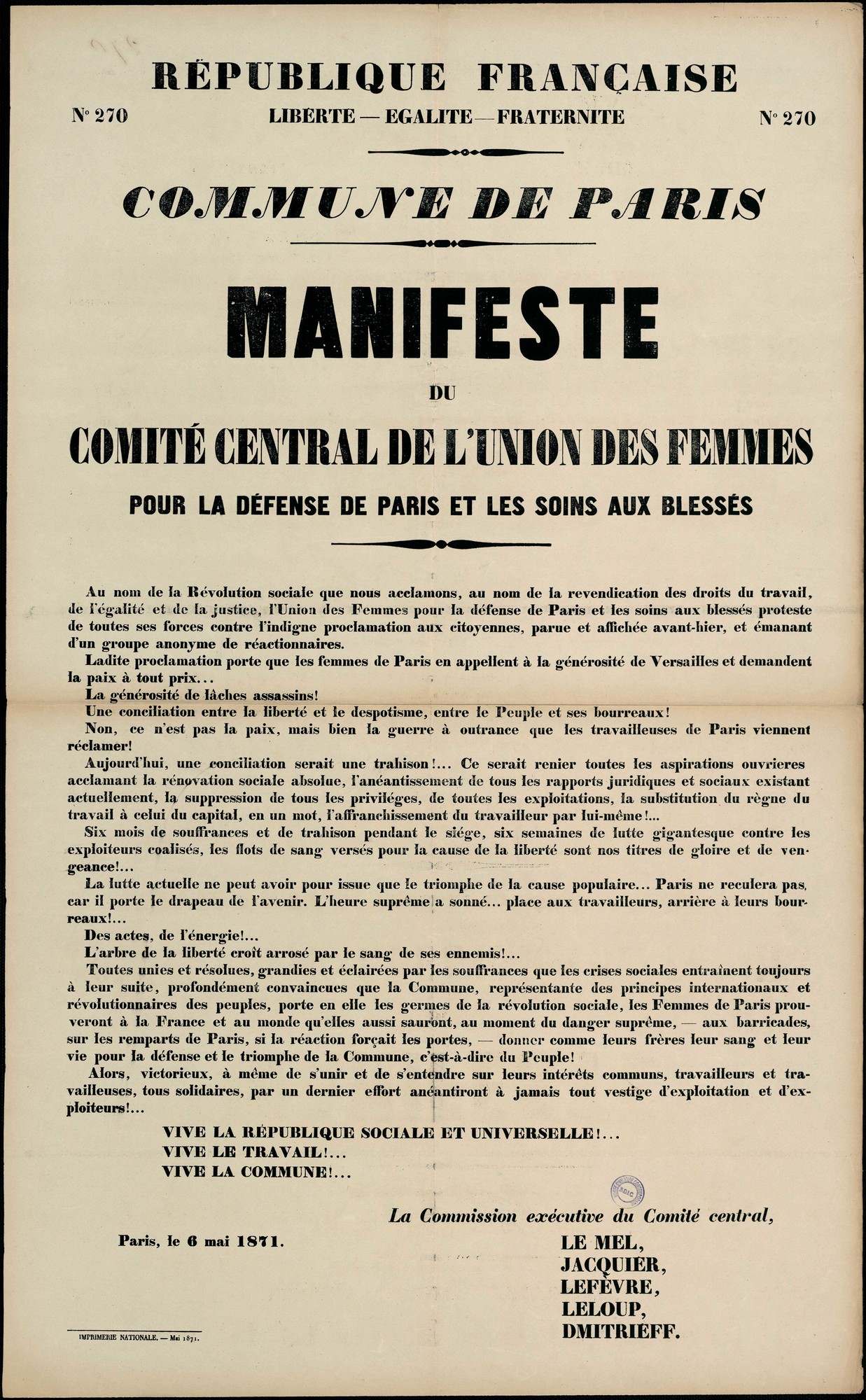Affiche de la Commune N° 270 du 6 mai 1871 - Manifeste du Comité central de l'Union des femmes pour la défense de Paris et les soins aux blessés  (source La contemporaine à Nanterre - argonnaute.parisnanterre.fr)