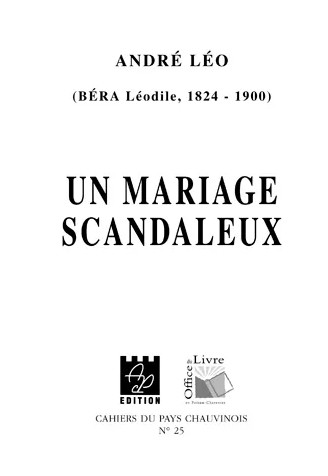 André Léo, Un mariage scandaleux, Éd. Association des publications chauvi­noises cahier 25, 2000