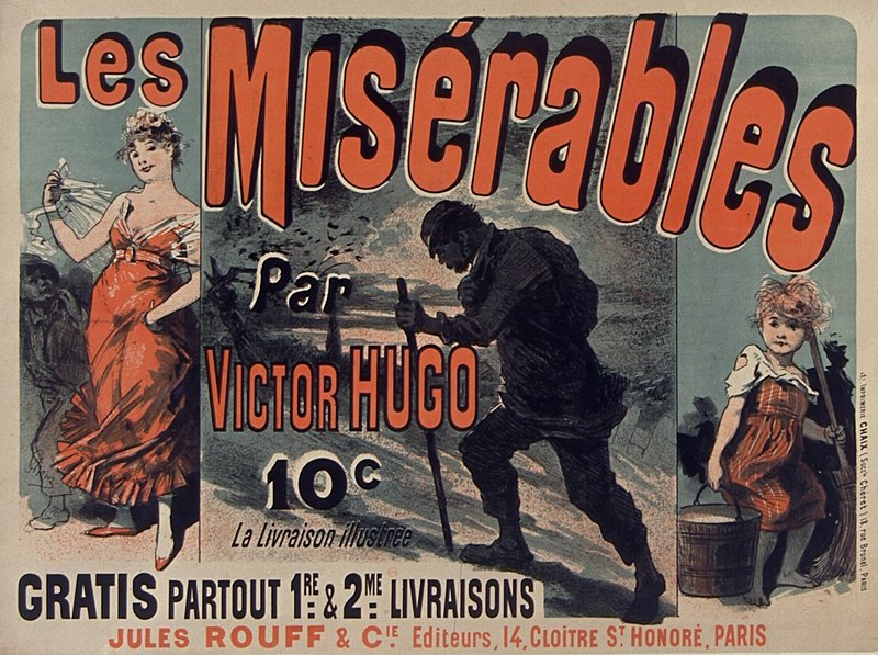 Les Misérables, affiche publicitaire de Jules Chéret pour une édition du roman de Victor Hugo publiée chez Jules Rouff, 1886. (Source : Gallica/BNF)