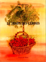 Philippe Dumas, Jean-Baptiste Clément, Le temps des Cerises, L’École des Loisirs, janvier 1990.