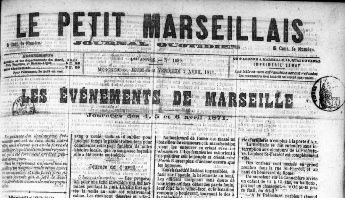 Exemplaire du "Petit Marseillais" du 5 au7 avril 1871, relatant les journées des 4, 5, 6 avril 1871 à Marseille (source Musée du Vieux Marseille)