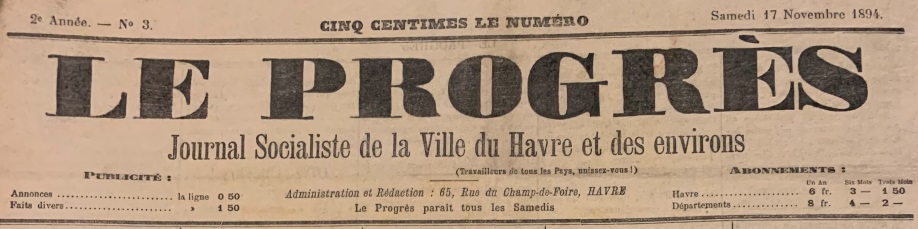"Le Progrès" journal socialiste de la ville du Havre et des environs (samedi 17 novembre 1894)