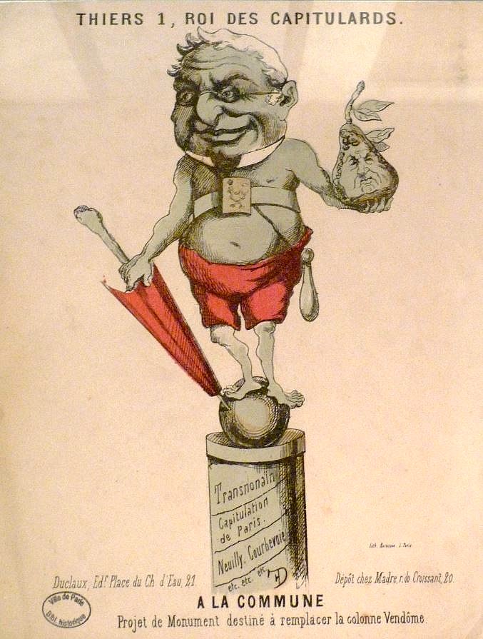 Caricature - Thiers I Roi des Capitulards (Source Bibliothèque Historique de la ville de Paris)