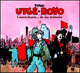 Serge Utgé-Royo, Contrechants de ma mémoire Vol. 3. CD Editho Musiques.