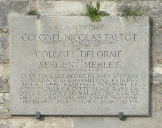 Fort de Vincennes plaque Nicolas Faltot, colonel Delorme, sergent Merlet