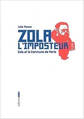 Moens Julie, Zola l’imposteur, les Editions Aden, 165 rue de Mérôde – B-1060 Bruxelles – 17.