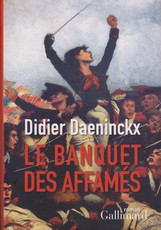 Didier Daeninckx, Le banquet des affamés, Gallimard