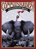 Tome 1 - Les éléphants rouges